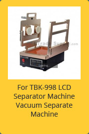 For TBK-998 LCD Separator Machine Vacuum Separate Machine