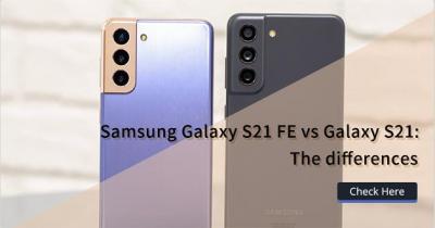 Samsung Galaxy S21 FE vs Galaxy S21: The differences