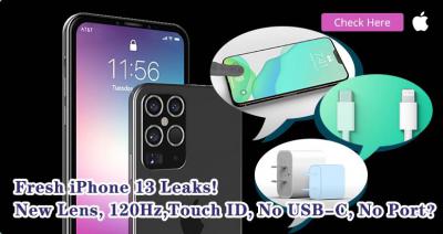 Fresh iPhone 13 Leaks! New Lens, 120Hz,Touch ID, No USB-C, No Port？