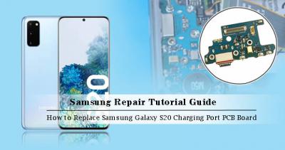 How to Replace the Samsung Galaxy S20 Charging Port PCB Board