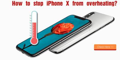 How to stop iPhone X from overheating?