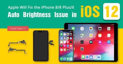 Apple Will Fix the iPhone 8/8 Plus/X Auto Brightness Issue in iOS 12