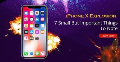 iPhone X Explosion: 7 Small But Important Things To Note