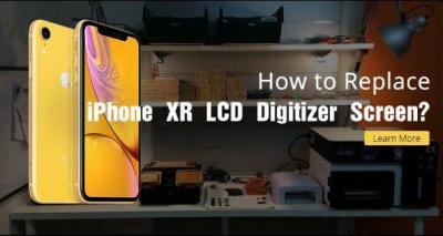 How to Replace iPhone XR LCD Digitizer Screen?