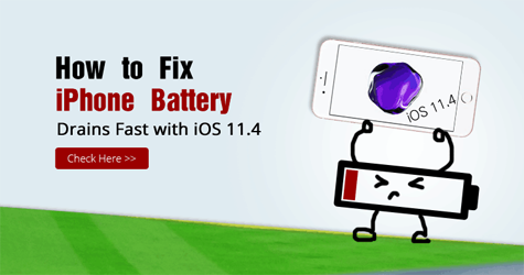 How to Fix iPhone Battery Drains Fast with iOS 11.4
